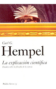 La Explicacion Cientifica..  - C.g. Hempel