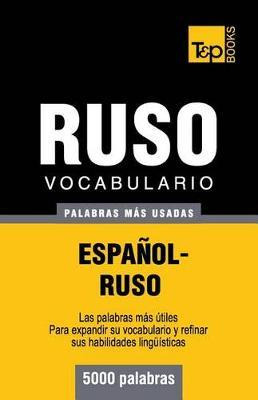 Libro Vocabulario Espa Ol-ruso - 5000 Palabras M S Usadas...