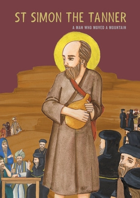 Libro St Simon The Tanner: A Man Who Moved A Mountain - G...