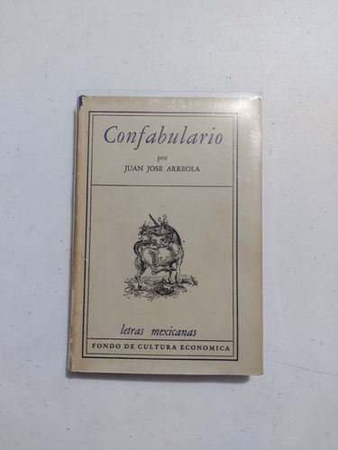 Juan José Arreola. Confabulario. Primera Edición  (Reacondicionado)