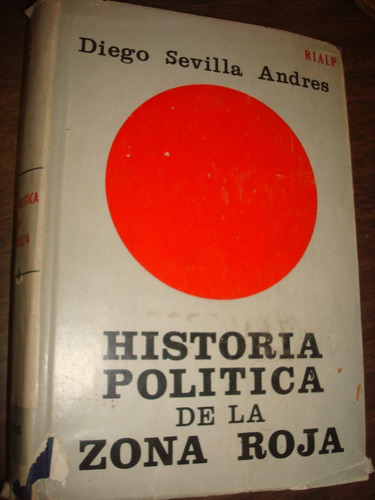 Historia Política De La Zona Roja - Diego Sevilla Andres C3