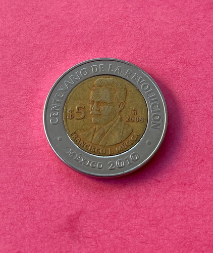 Moneda 5 Pesos. Centenario Revolución. Francisco J. Múgica