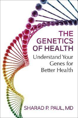 Libro The Genetics Of Health : Understand Your Genes For ...