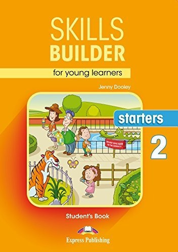 Skills Builder Starters 2  * New Exam 2018 * Student's Book