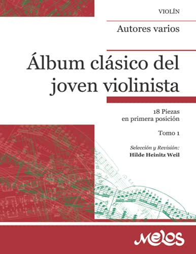 Album Clasico Del Joven Violinista: 18 Piezas En Primera Pos