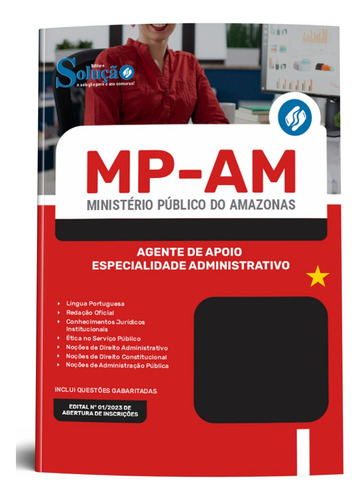 Apostila Mp Am 2023 / 2024 Ministério Público Do Amazonas - Agente De Apoio Especialidade Administrativo - Editora Solução