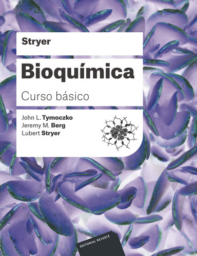 Bioquimica Curso Basico - Tymoczko,john L,/berg,jeremy M,/st