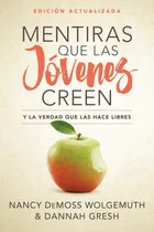 Comprar Mentiras Que Las Jóvenes Creen