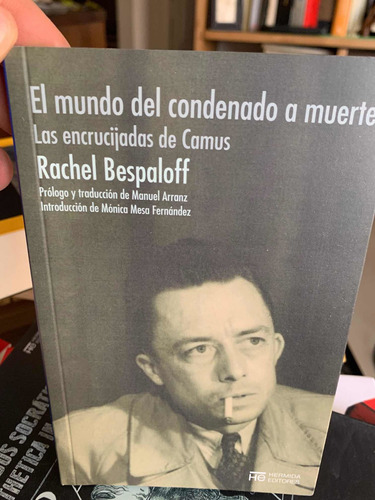 El Mundo Del Condenado A Muerte: Las Encrucijadas De Camus