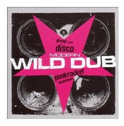 Modern Wild Dub Dread Meets Disco Punk/various Modern Wild D
