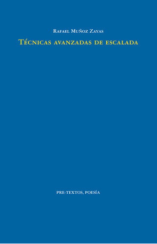 Libro Tecnicas Avanzadas De Escalada - Muã¿oz Zayas, Rafael