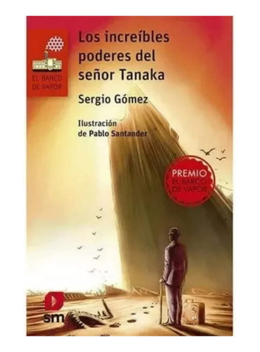 Los Increíbles Poderes Del Señor Tanaka Varios Autores, De Vários Autores. Editorial Ediciones Sm, Tapa Blanda En Español