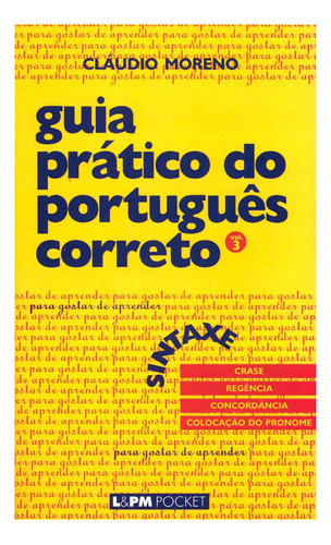 Livro Guia Prático Do Português Correto - Sintaxe - Vol. 3