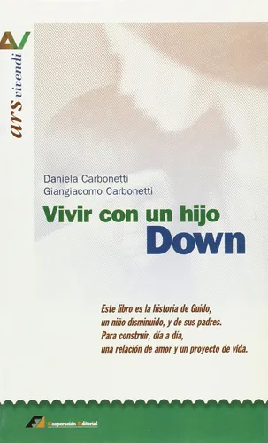 Vivir Con Un Hijo Down ..