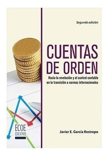 Cuentas De Orden. Hacia La Revelación Y El Control