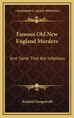 Libro Famous Old New England Murders: And Some That Are I...