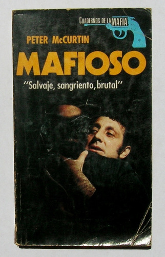 Peter Mccurtin Mafioso Libro Mexicano 1976