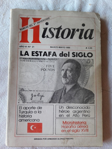 Revista Historia N° 21 Marzo Mayo De 1986 La Estafa De Siglo
