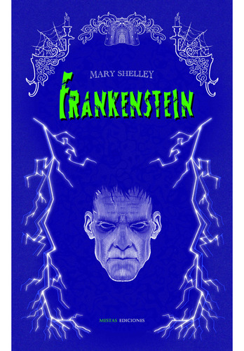 Libro Frankenstein, De Shelley, Mary. Editorial Mestas Ediciones, Tapa Dura, Edición 1 En Español, 2023