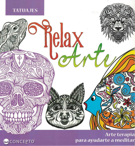 Tatuajes. Relax - Arte Brijbasi Equipo Editorial Latinbooks