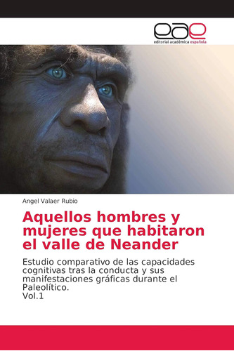 Libro: Aquellos Hombres Y Mujeres Que Habitaron Valle N