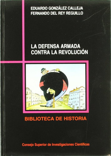 Defensa Armada Contra La Revolucion,la - Gonzalez Calleja...