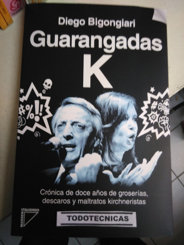 Guarangadas K , De  Diego Bigongiari    Nuevo          -pd D