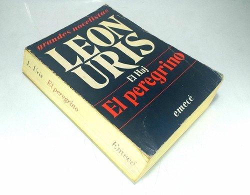 El Peregrino - Leon Uris - Novela - Emecé - 1990