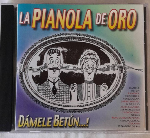 La Pianola De Oro. Cd Original Usado. Qqf. Ag.