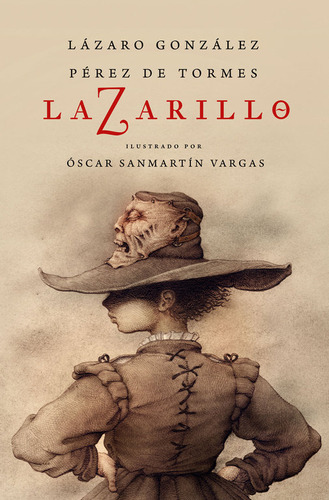 Lazarillo Z (ediciãâ³n Ilustrada), De González Pérez De Tormes, Lázaro. Editorial Debolsillo, Tapa Dura En Español