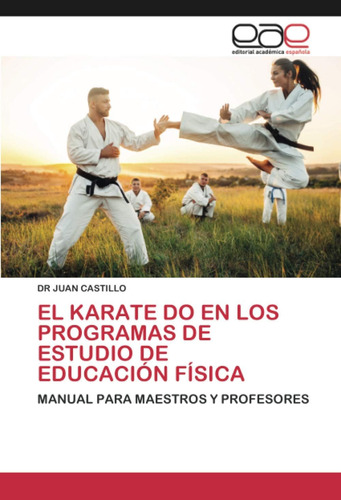 Libro: El Karate Do En Los Programas De Estudio De Educación