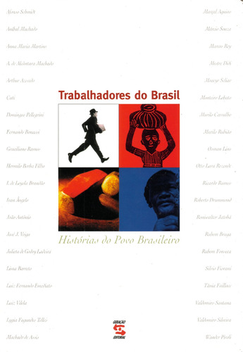 Trabalhadores do Brasil: Histórias do Povo Brasileiro, de  Jatobá, Roniwalter. Editora Geração Editorial Ltda, capa mole em português, 1998