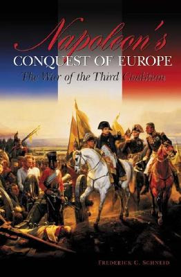 Libro Napoleon's Conquest Of Europe: The War Of The Third...