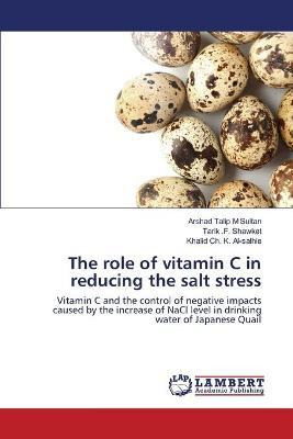 Libro The Role Of Vitamin C In Reducing The Salt Stress -...