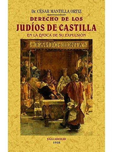 Libro Derecho De Los Judios De Castilla En La Epoca De S De