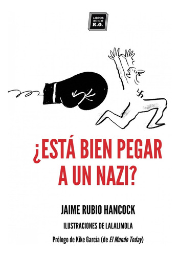 ¿esta Bien Pegar A Un Nazi?