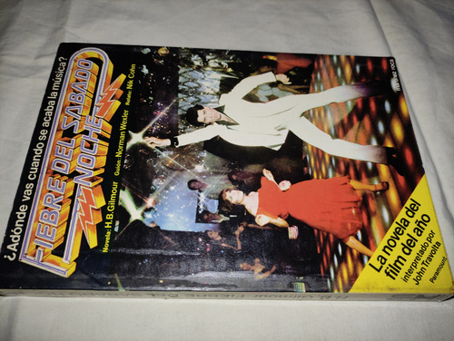 Fiebre Del Sabado Noche - H B Gilmour - Martinez Roca (Usado)