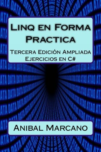 Libro: Linq En Forma Practica 3: Tercera Edición Apliada (sp