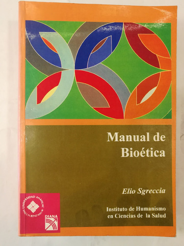 Imagen 1 de 3 de Manual De Bioética, Elio Sgreccia, Universidad Anahuac