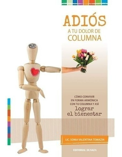 Libro Adios A Tu Dolor De Columna (2da Edicion) De Sonia Tom