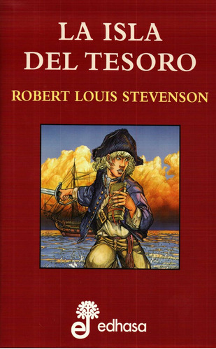Isla del tesoro, La, de Stevenson, Robert Louis. Editorial Edhasa, edición 1 en español