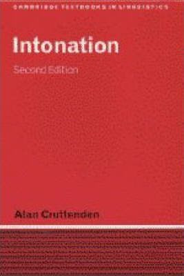 Cambridge Textbooks In Linguistics: Intonation - Alan Cru...