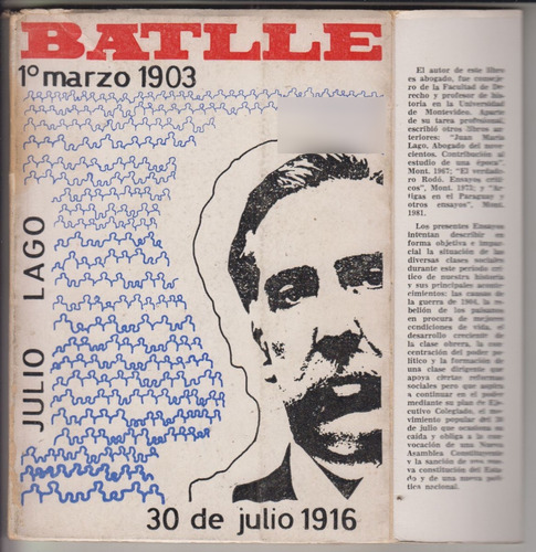 Historia Actuacion De Batlle 1903 A 1916 Por Julio Lago 1982