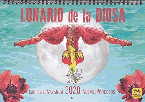 Lunario De La Diosa. Calendario Menstrual 2020: 29 X 20 Cm