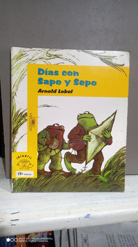 Libro Días Con Sapo Y Sepo. Arnold Lobel. Alfaguara