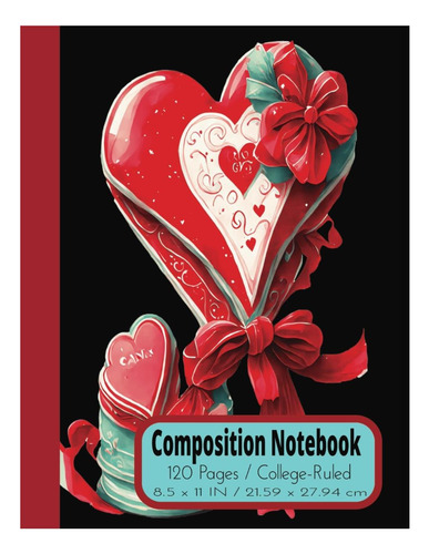 Libro: Cuaderno De Composición: Día De San Valentín En Forma
