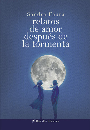 Relatos De Amor Despues De La Tormenta - Faura Martin, Sandr