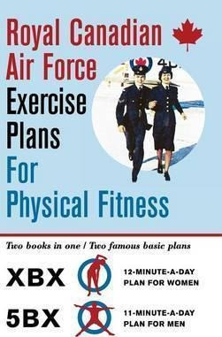 Royal Canadian Air Force Exercise Plans For Physical Fitn...