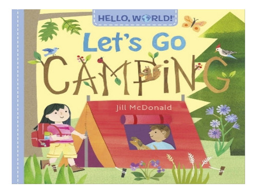 Hello, World! Let's Go Camping - Jill Mcdonald. Eb08