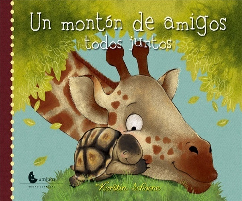 Libro Un Montón De Amigos Todos Juntos - Schoene, Kerstin